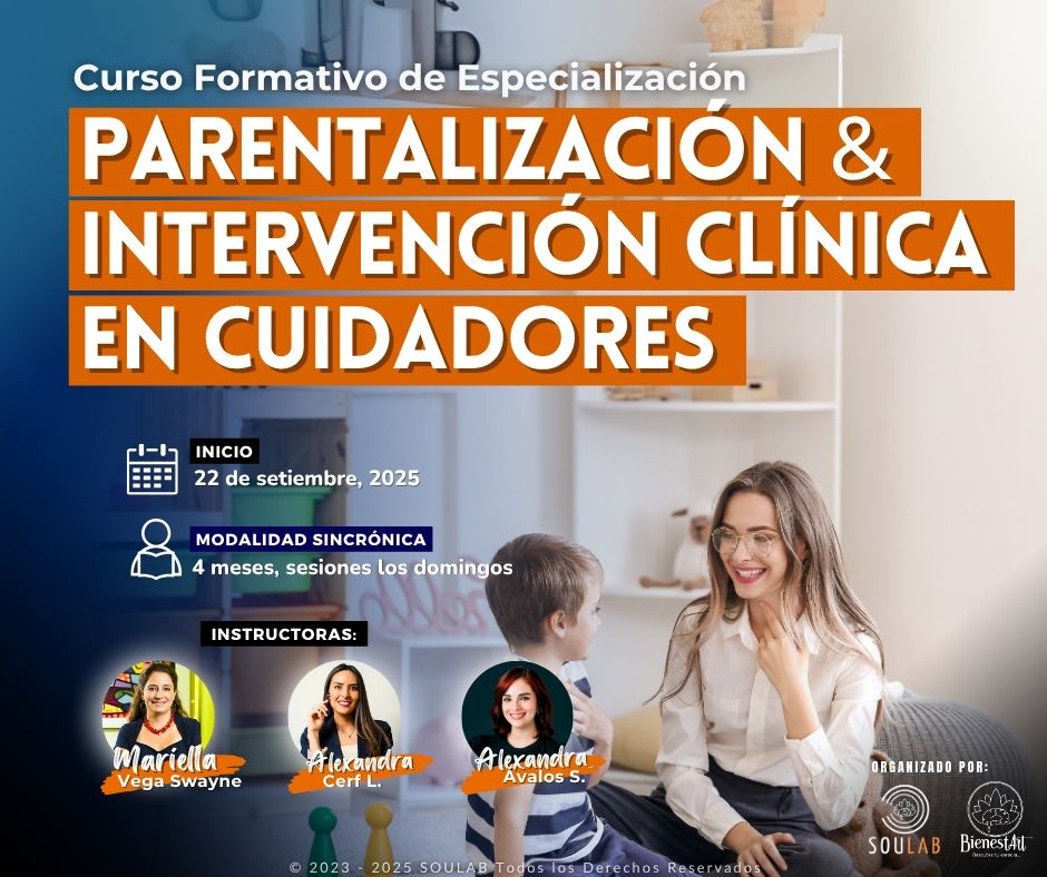 Parentalidad, Crianza & Intervención Clínica con Cuidadores
